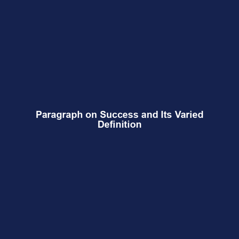 Paragraph on Success and Its Varied Definition